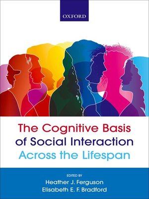 cover image of The Cognitive Basis of Social Interaction Across the Lifespan